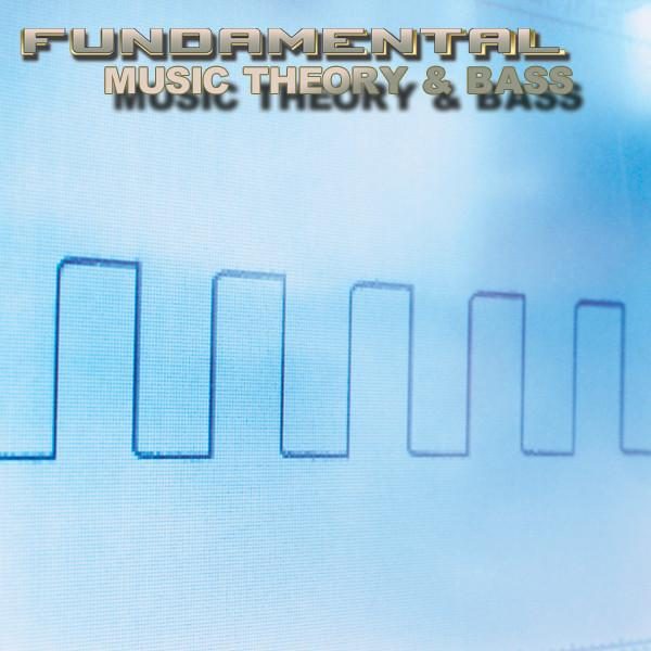 Fundamental: Music Theory, Bass